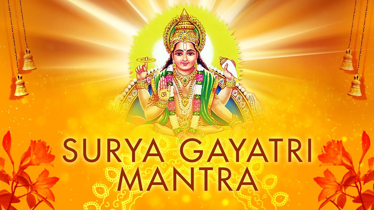 Amazing Benefits of Surya Gayatri Mantra for Mind and Body